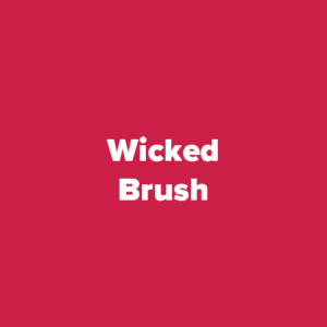 Wicked Brush