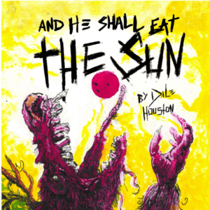 Album cover titled 'And He Shall Eat The Sun' with a bright yellow background and purple, clawed monsters reaching toward a red sphere.
