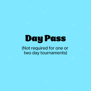 Blue background with faint confetti; bold 'Day Pass' title and smaller note: '(Not required for one or two day tournaments)'.